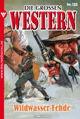 Frank Callahan: Die großen Western 125