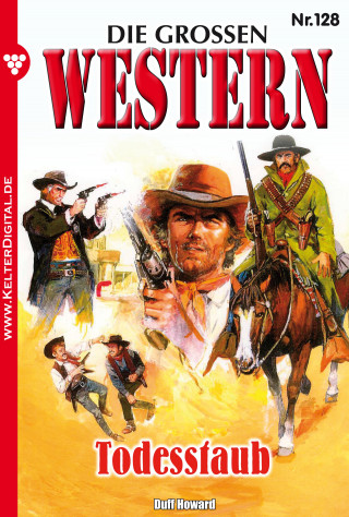 Duff Howard: Die großen Western 128