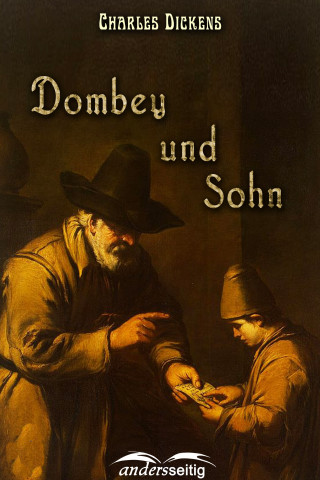 Charles Dickens: Dombey und Sohn