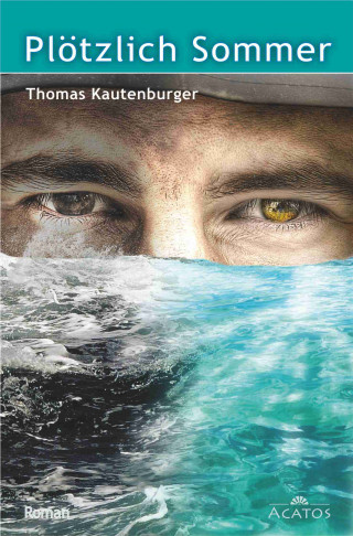 Thomas Kautenburger: Plötzlich Sommer