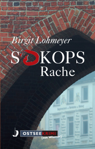 Birgit Lohmeyer: Sokops Rache