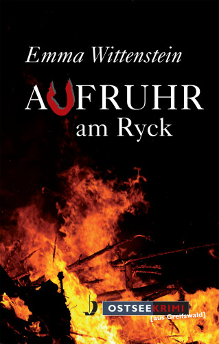 Emma Wittenstein: Aufruhr am Ryck