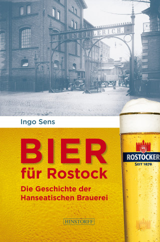 Ingo Sens: Bier für Rostock