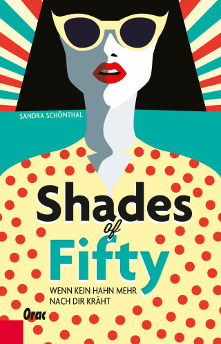 Sandra Schönthal: Shades of Fifty
