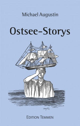 Michael Augustin: Ostsee-Storys