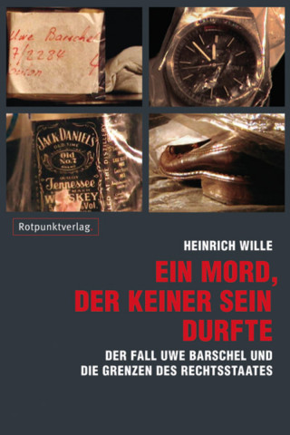 Heinrich Wille: Ein Mord, der keiner sein durfte