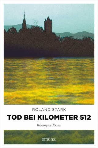 Roland Stark: Tod bei Kilometer 512