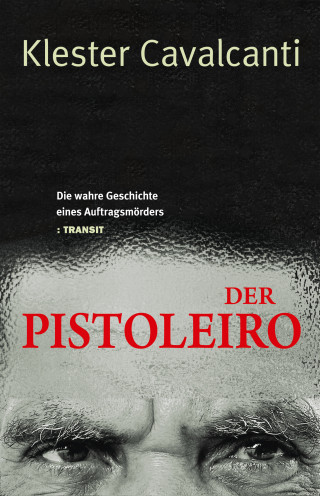 Klester Cavalcanti: Der Pistoleiro