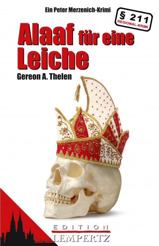 Gereon A. Thelen: Alaaf für eine Leiche