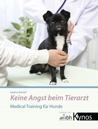 Sabrina Reichel: Keine Angst beim Tierarzt