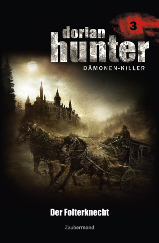 Ernst Vlcek, Neal Davenport: Dorian Hunter 3 - Der Folterknecht