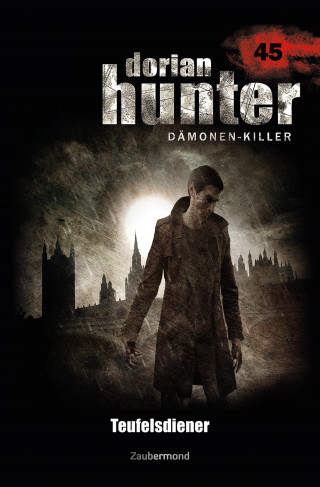 Ralf Schuder: Dorian Hunter 45 – Teufelsdiener