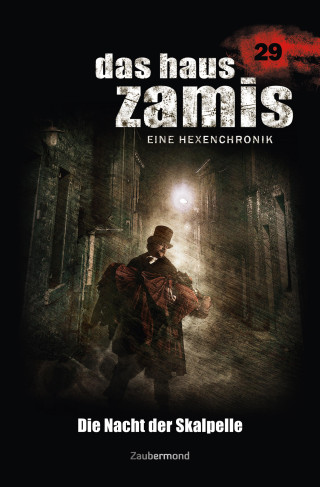 Catalina Corvo, Logan Dee: Das Haus Zamis 29 – Die Nacht der Skalpelle