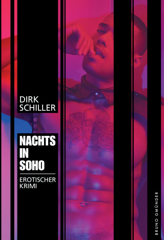 Dirk Schiller: Nachts in Soho