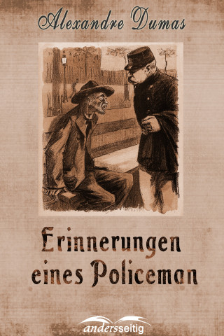 Alexandre Dumas: Erinnerungen eines Policeman