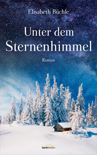 Elisabeth Büchle: Unter dem Sternenhimmel