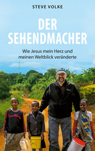 Steve Volke: Der Sehendmacher