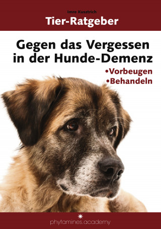 Imre Kusztrich: Gegen das Vergessen in der Hunde-Demenz