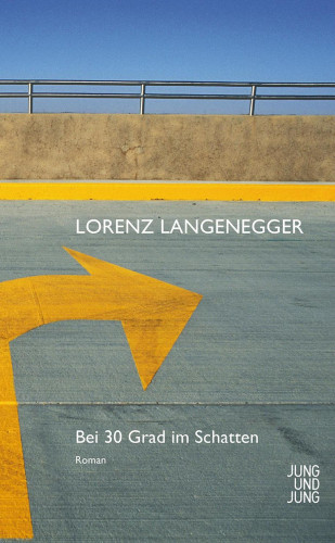 Lorenz Langenegger: Bei 30 Grad im Schatten