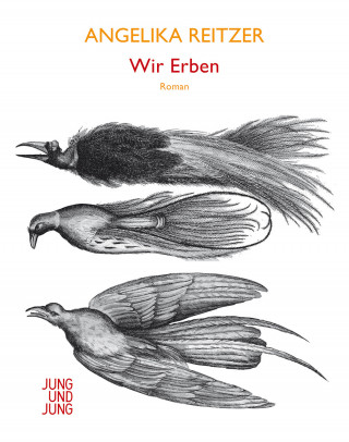 Angelika Reitzer: Wir Erben