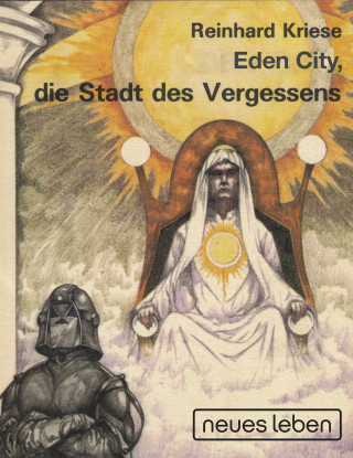 Reinhard Kriese: Eden City, die Stadt des Vergessens