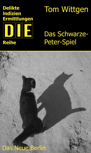 Tom Wittgen: Das Schwarze-Peter-Spiel
