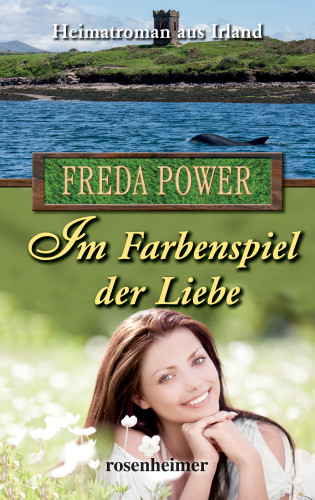 Freda Power: Im Farbenspiel der Liebe