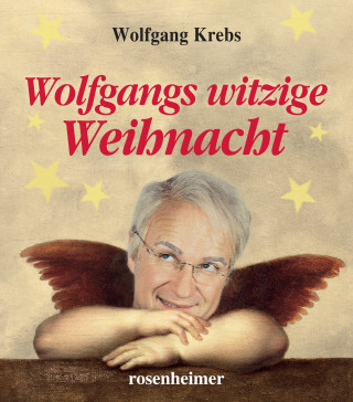 Wolfgang Krebs: Wolfgangs witzige Weihnacht