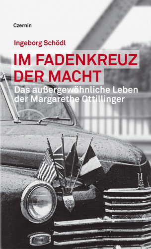 Ingeborg Schödl: Im Fadenkreuz der Macht