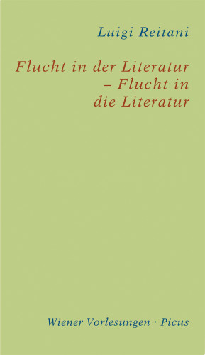 Luigi Reitani: Flucht in der Literatur – Flucht in die Literatur