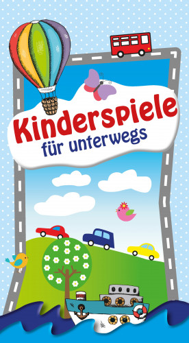 Sandra Noa: Kinderspiele für unterwegs