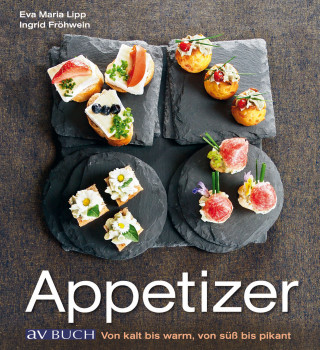Eva Maria Lipp, Ingrid Fröhwein: Appetizer