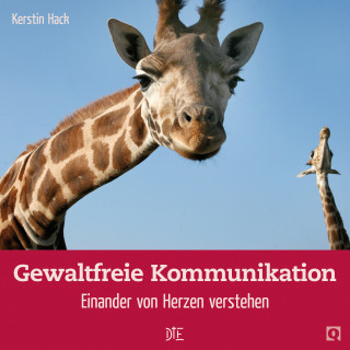 Kerstin Hack: Gewaltfreie Kommunikation