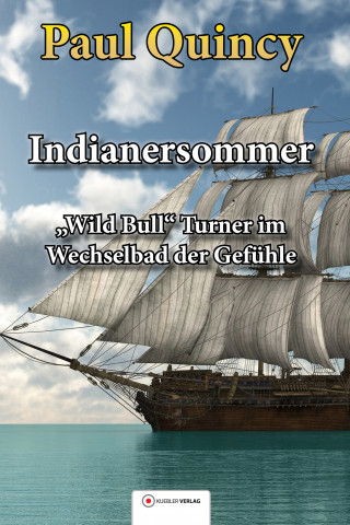 Paul Quincy: Indianersommer
