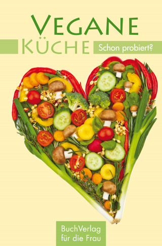 Carola Ruff: Vegane Küche
