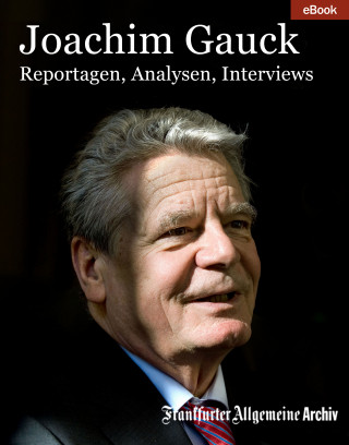 Frankfurter Allgemeine Archiv: Joachim Gauck