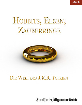 Frankfurter Allgemeine Archiv: Hobbits, Elben, Zauberringe