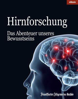 Frankfurter Allgemeine Archiv: Hirnforschung