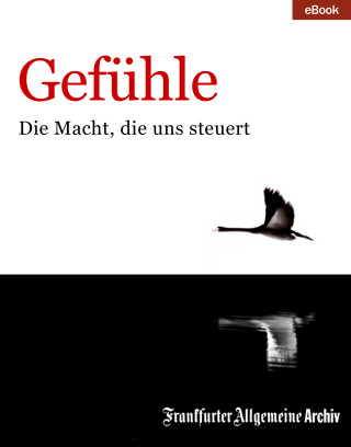 Frankfurter Allgemeine Archiv: Gefühle