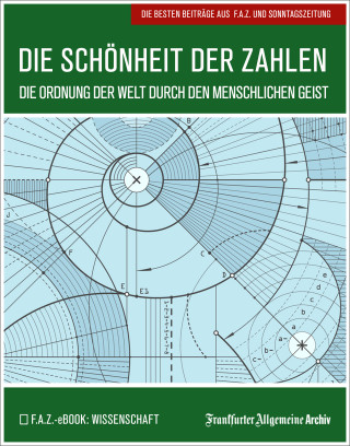 Frankfurter Allgemeine Archiv: Die Schönheit der Zahlen