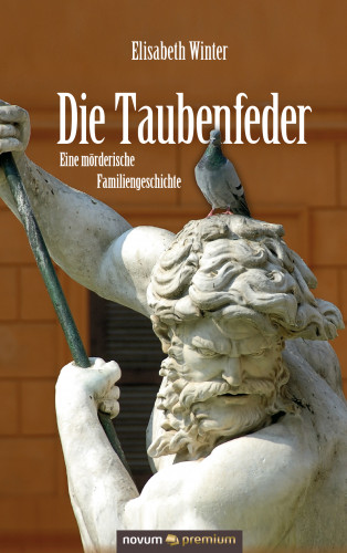 Elisabeth Winter: Die Taubenfeder