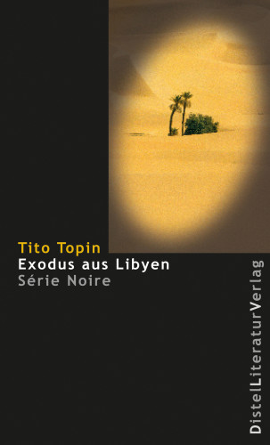 Tito Topin: Exodus aus Libyen
