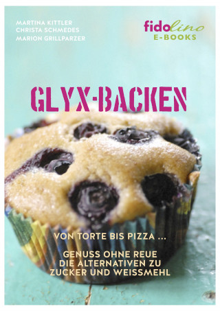 Marion Grillparzer: GLYX-Backen