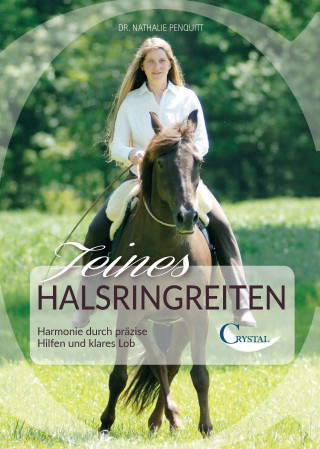 Nathalie Penquitt: Feines Halsringreiten