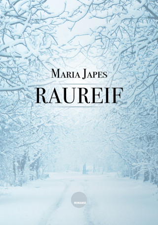 Maria Japes: Raureif