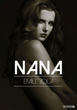 Emile Zola: Nana