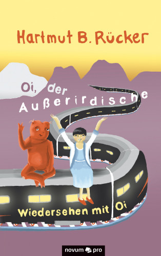 Hartmut B. Rücker: Oi, der Außerirdische