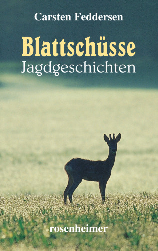 Carsten Feddersen: Blattschüsse