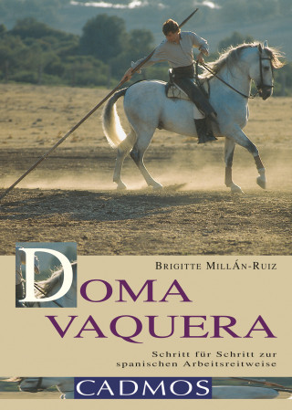 Brigitte Millan-Ruiz: Doma Vaquera