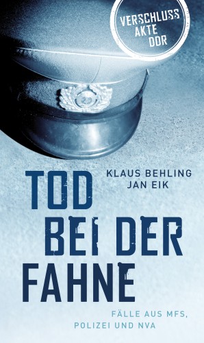 Klaus Behling, Jan Eik: Tod bei der Fahne